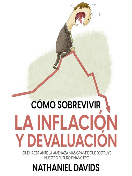 Cover image for Cómo Sobrevivir la Inflación y Devaluación
